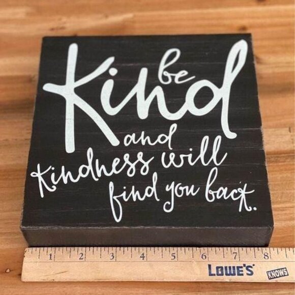 BE KIND AND KINDNESS WILL FIND YOU BACK home decoration Valentines Day Valentine - Picture 3 of 6